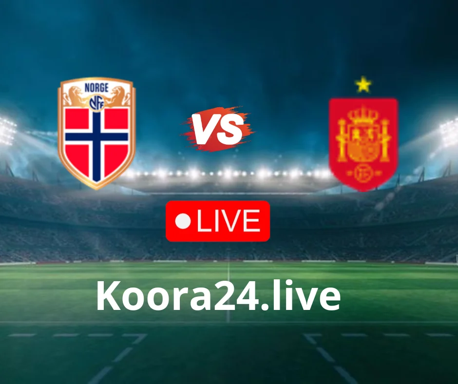 Norway vs Spain Euro Qualifying live streaming koora Live English