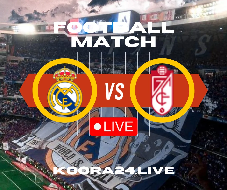 Real Madrid vs Granada la liga on koora live english | koora Live English