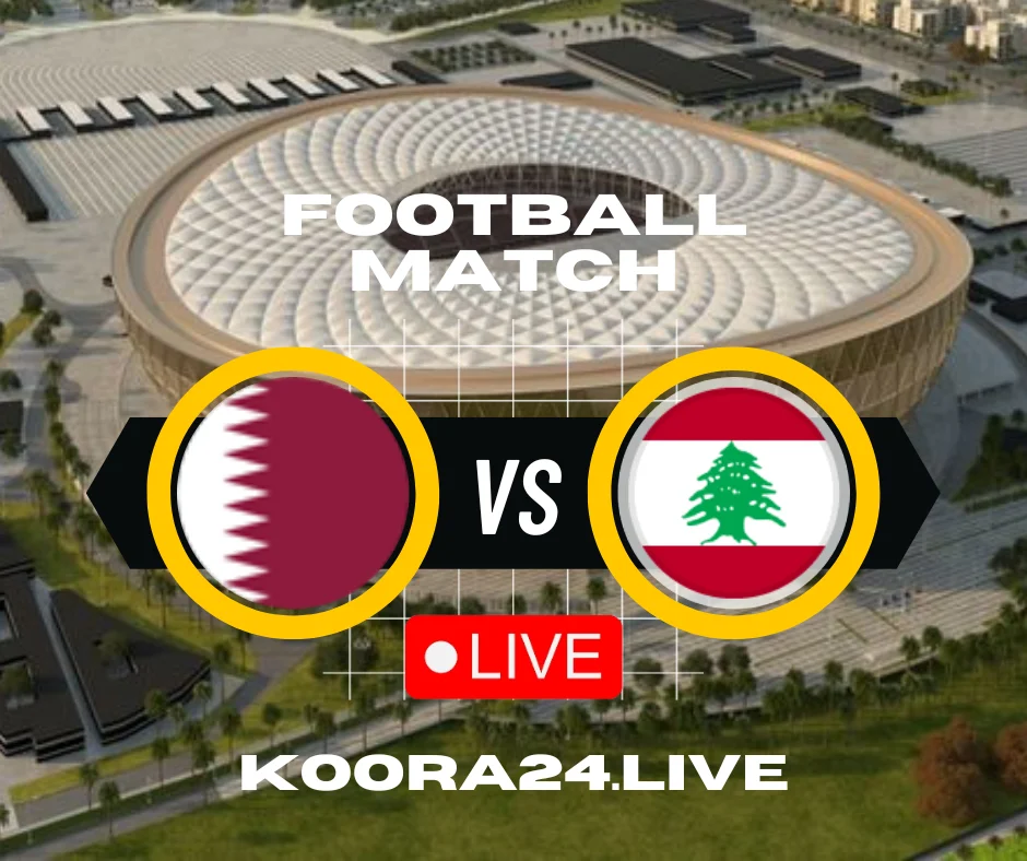 Qatar vs Lebanon live streaming Asian cup koora Live English