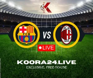 Barcelona vs Milan Soccer Champions Tour on Koora 24